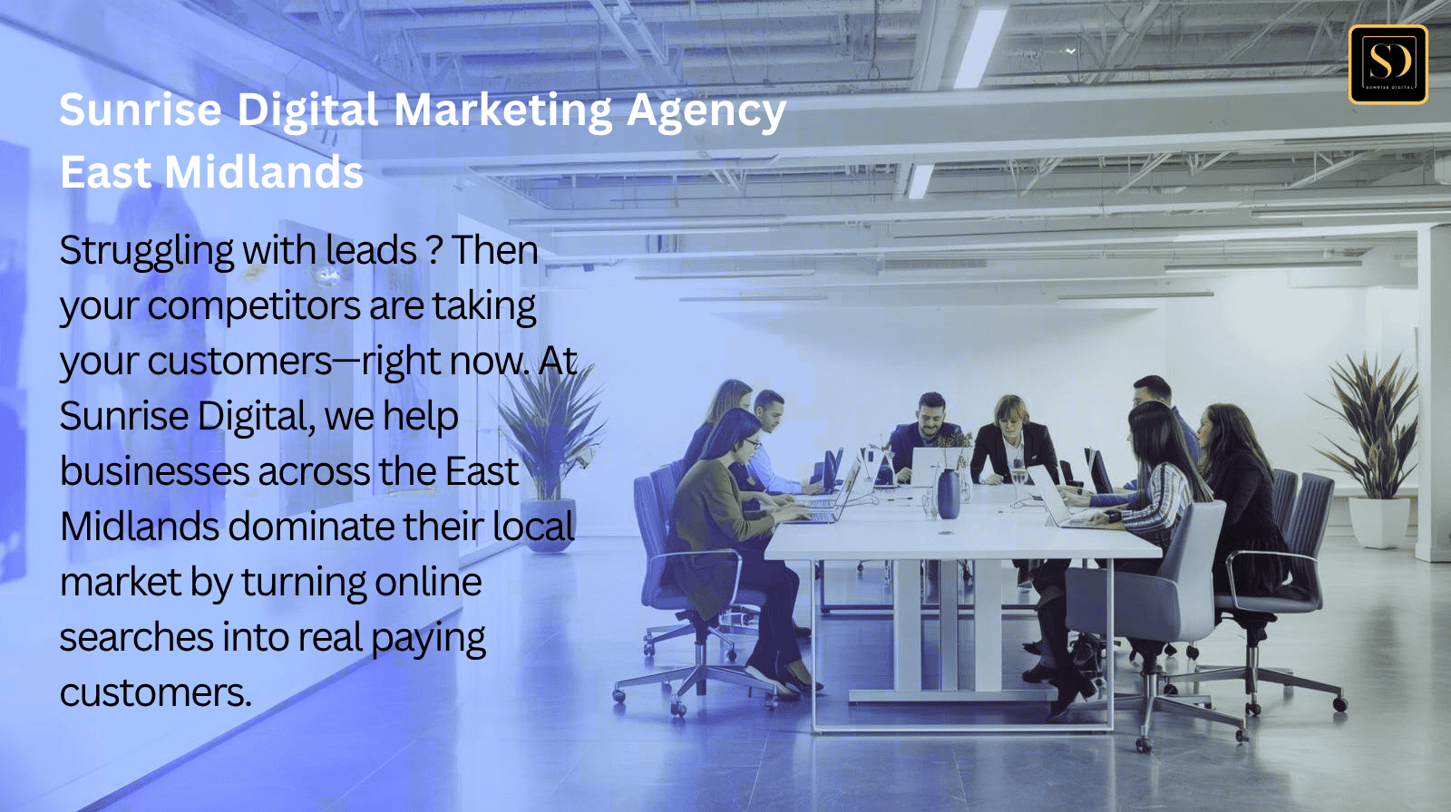 Digital marketing agency East Midlands